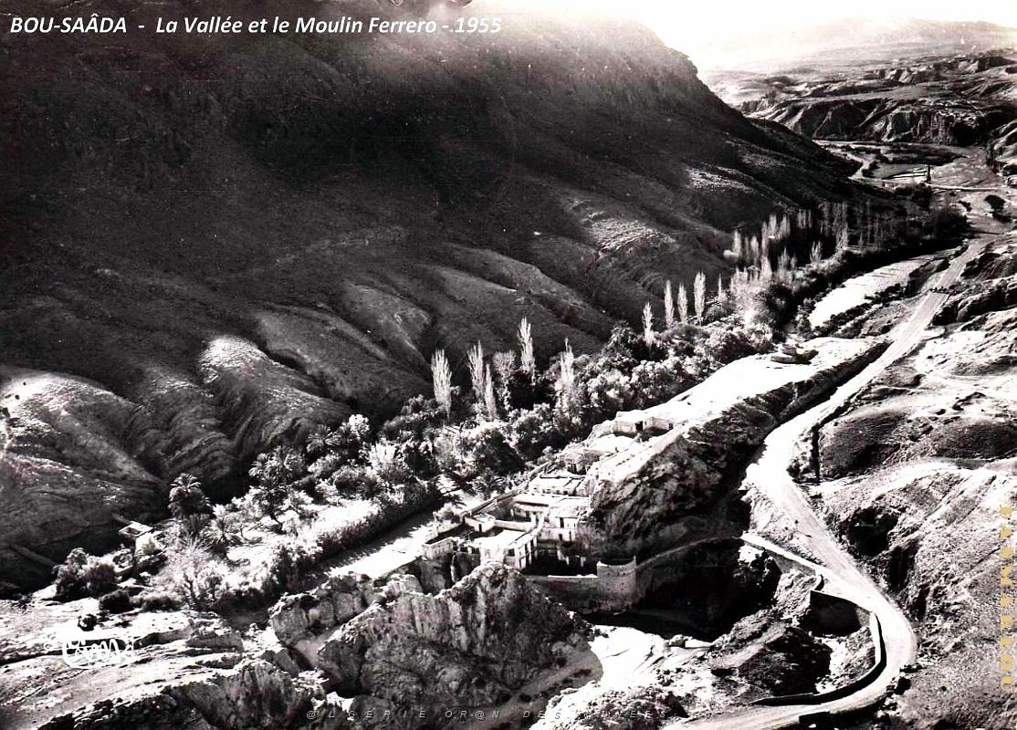 Bou-Saada - Vue aerienne de la Vallee et Moulin Ferrero - 1955.jpg